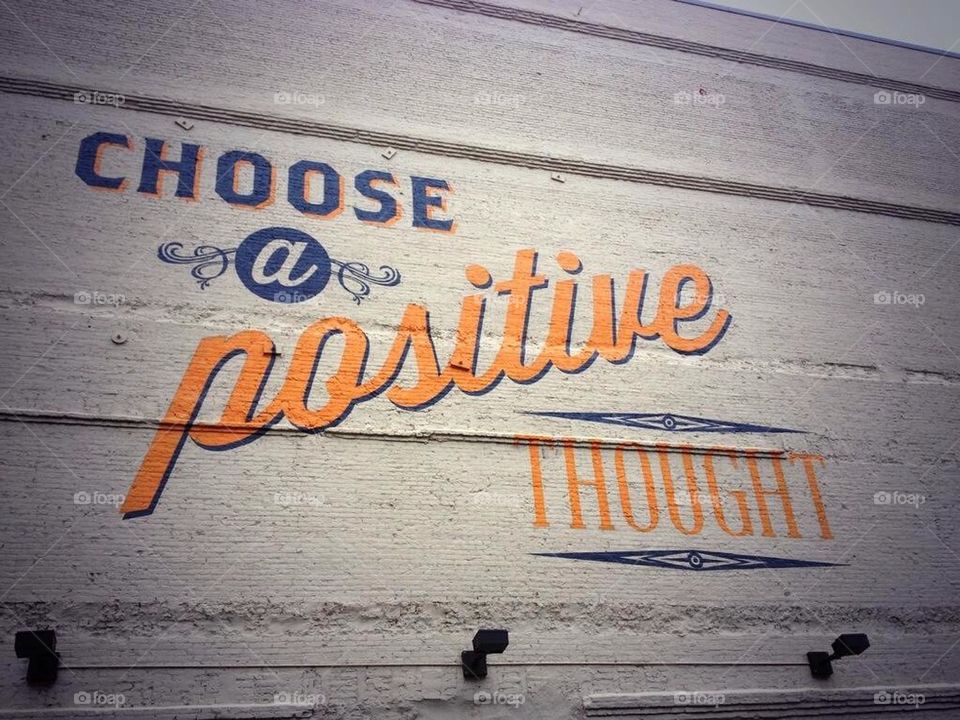 Choose a positive thought