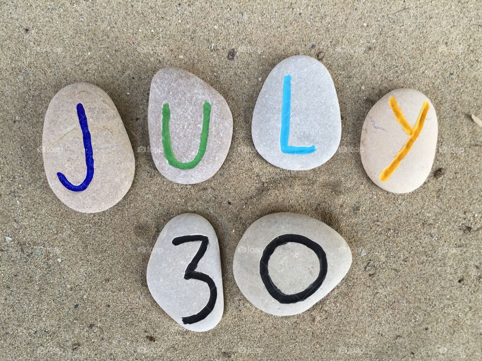 July 30 on stones