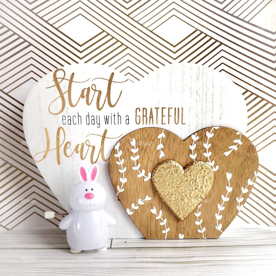 Start your day with a grateful heart.