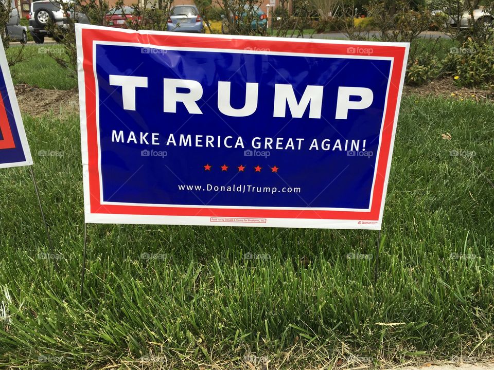 Donald Trump campaign sign during the Maryland Presidential Primary election