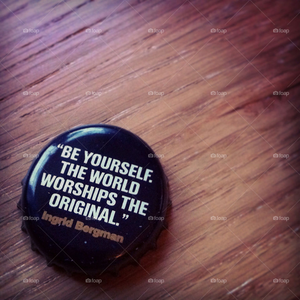 Bottle cap wisdom