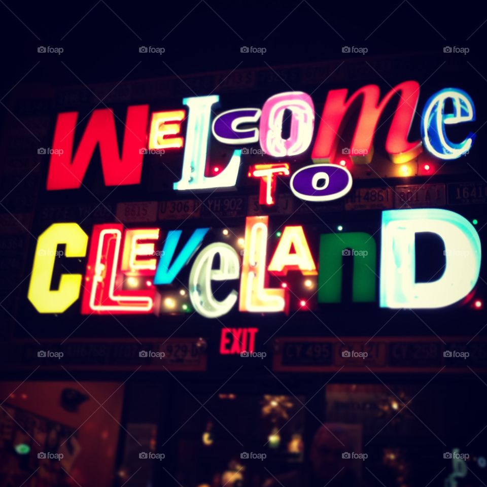 Welcome to Cleveland. Sign at a Cleveland restaurant 