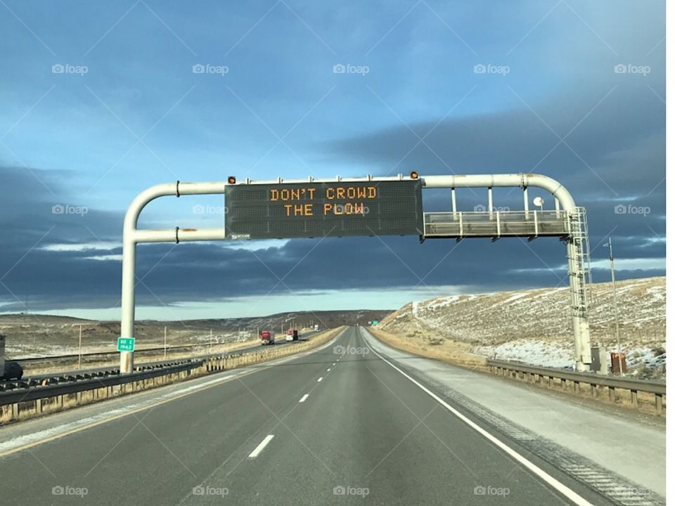 Don’t crowd the flow! Highway sign in Utah