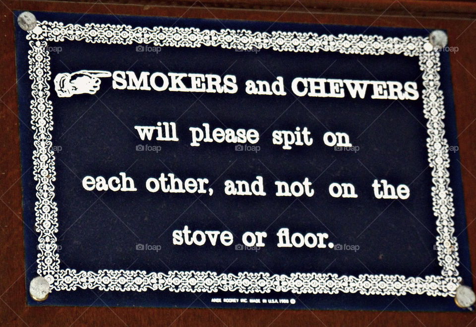 Old-timey smoking sign- Southern style