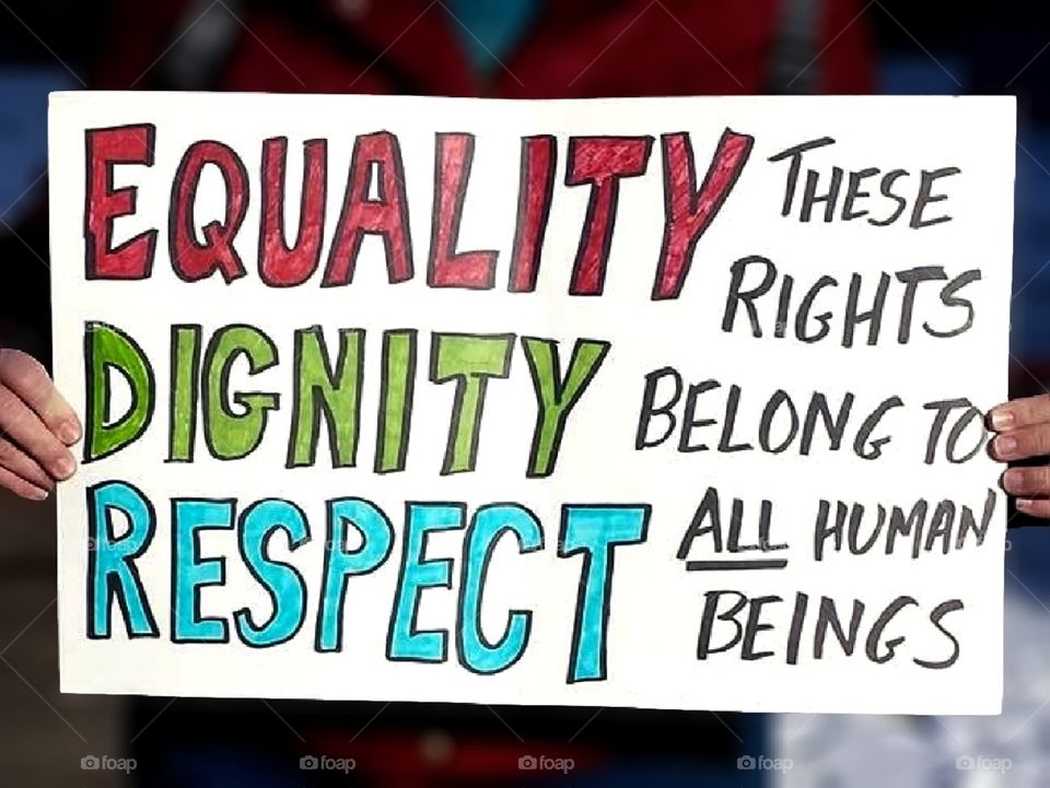 Equality Dignity Respect