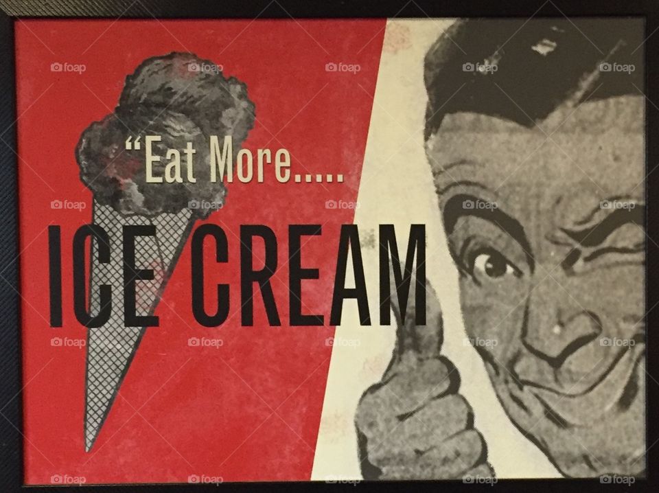 Eat more Ice Cream