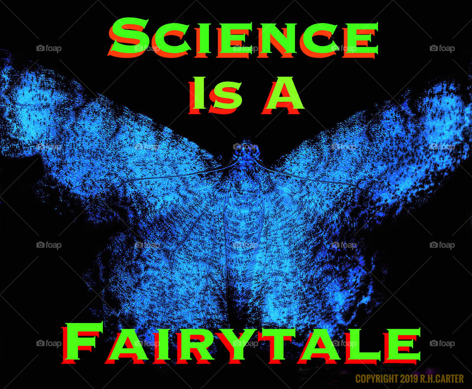 Science Is A Fairytale 