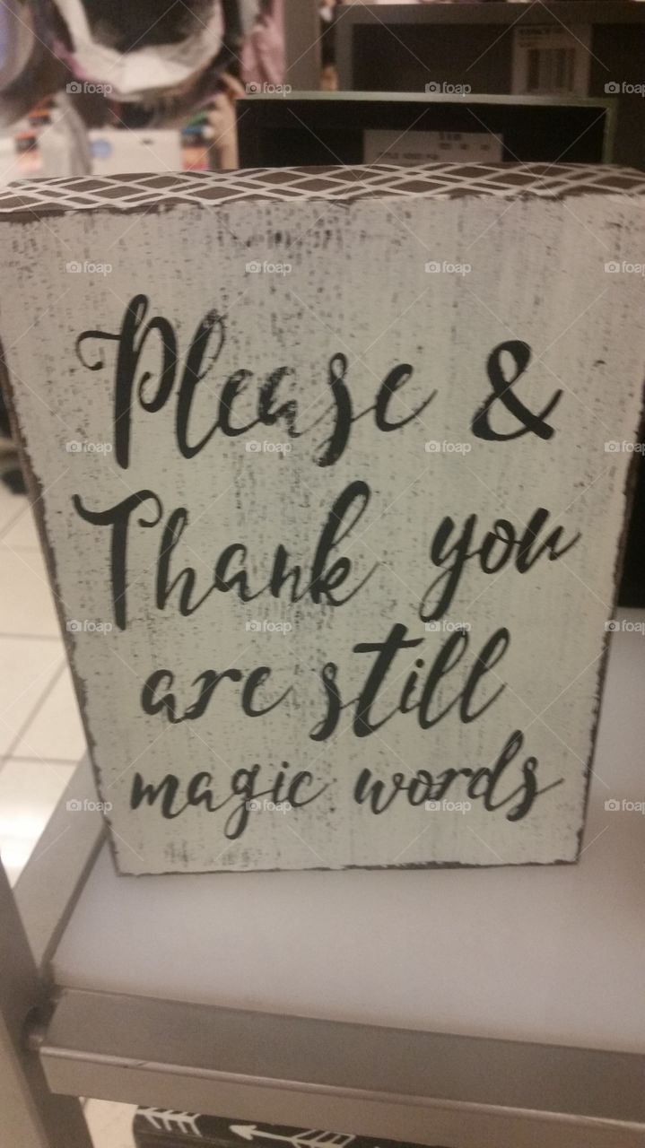 Please and Thank You