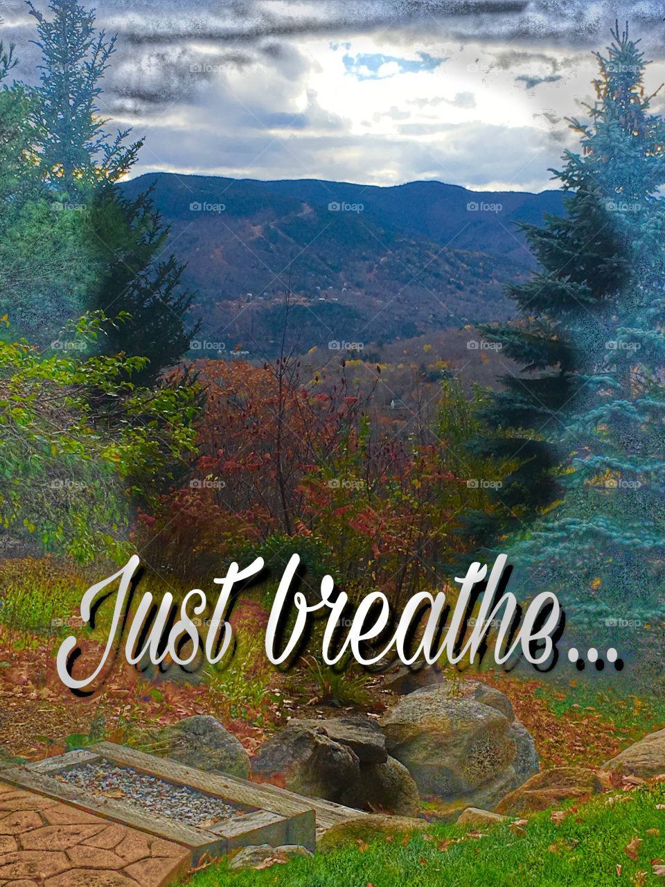 Just breathe 