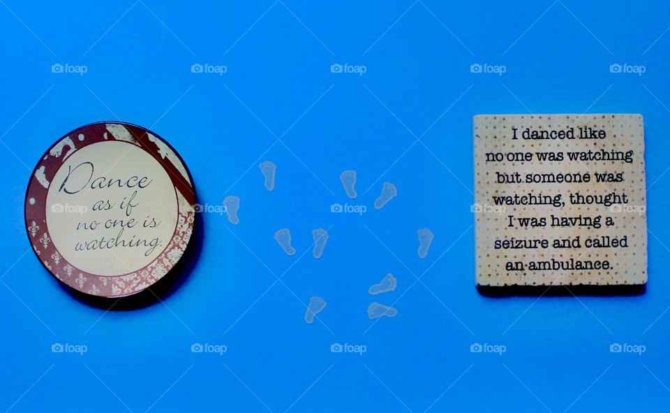 Dance Like No One Is Watching