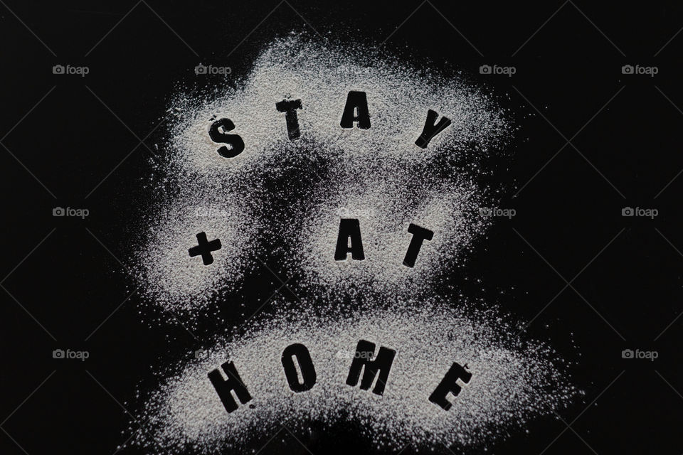 stay at home - flour letters