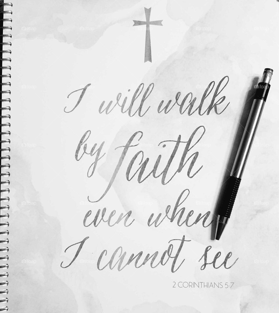 Walk by faith even in the most difficult times in your life. Light will always follow darkness...