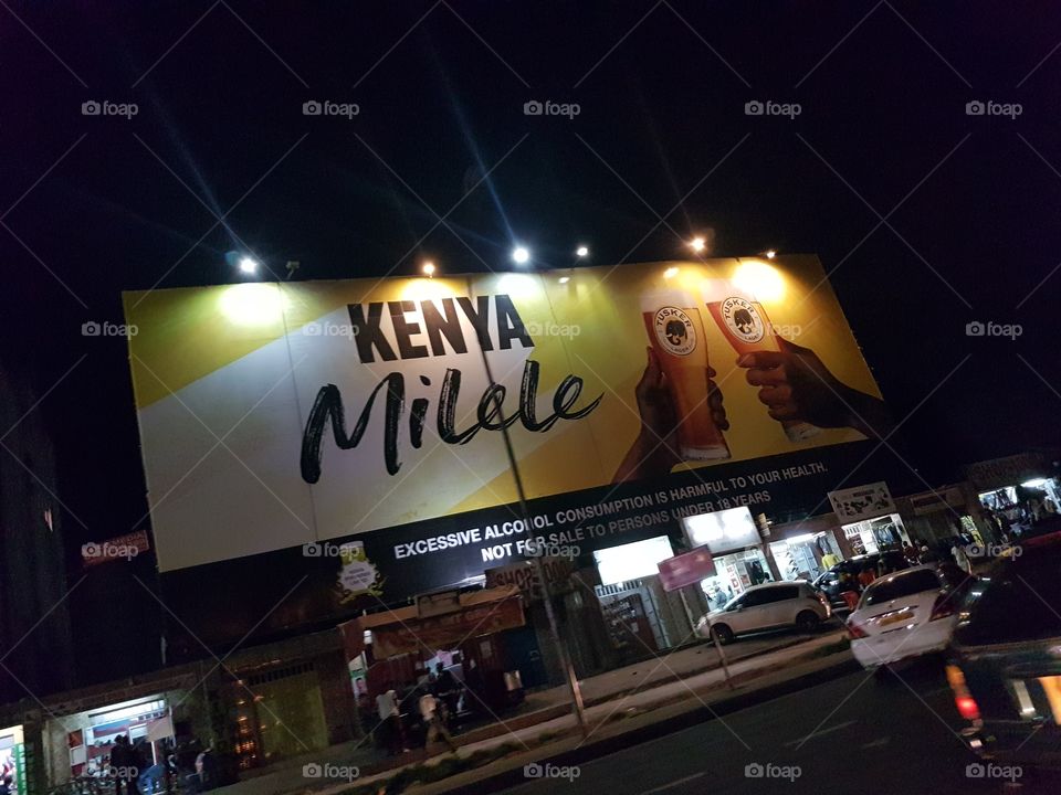 A billboard with the most popular Kenyan beer(tusker) with the best message  saying KENYA FOREVER 🇰🇪