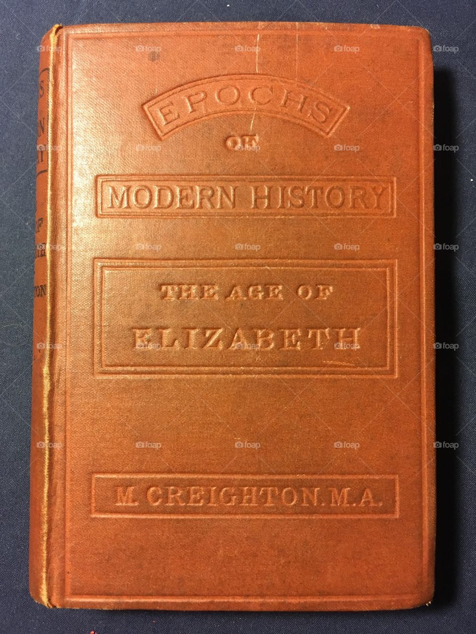 Epochs of modern History - The Age of Elizabeth book from 1896