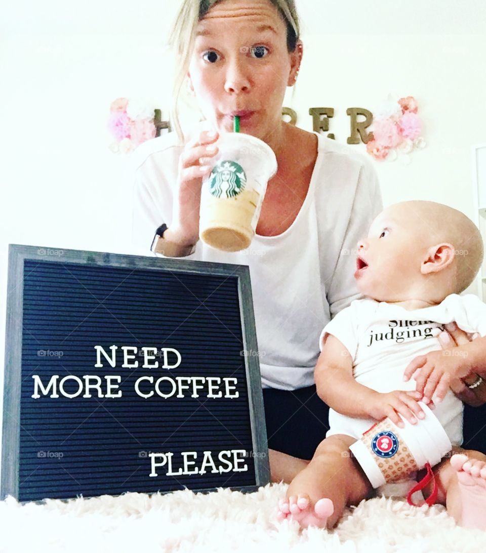Need more coffee...please. Said every mom ever!